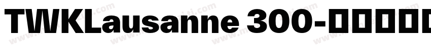 TWKLausanne 300字体转换